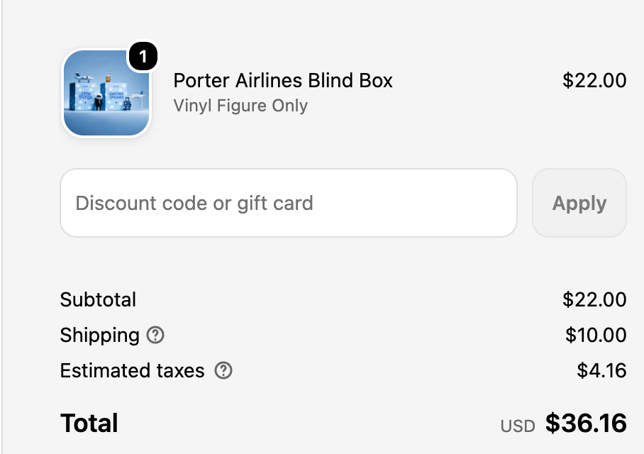 Makeship checkout order summary for one Porter Airlines Blind Box showing a 22 dollar subtotal, 10 dollar shipping, 4.16 in estimated taxes, and a 36.16 US dollar total