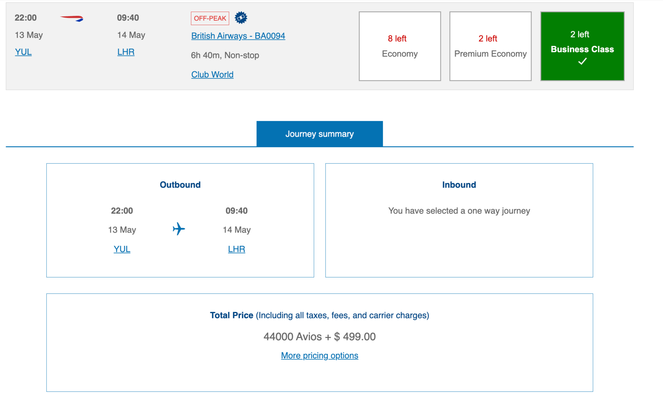 British Airways booking from Montreal to London Heathrow in business class on an off-peak date at 44,000 Avios plus $499 one way with the Companion Voucher applied