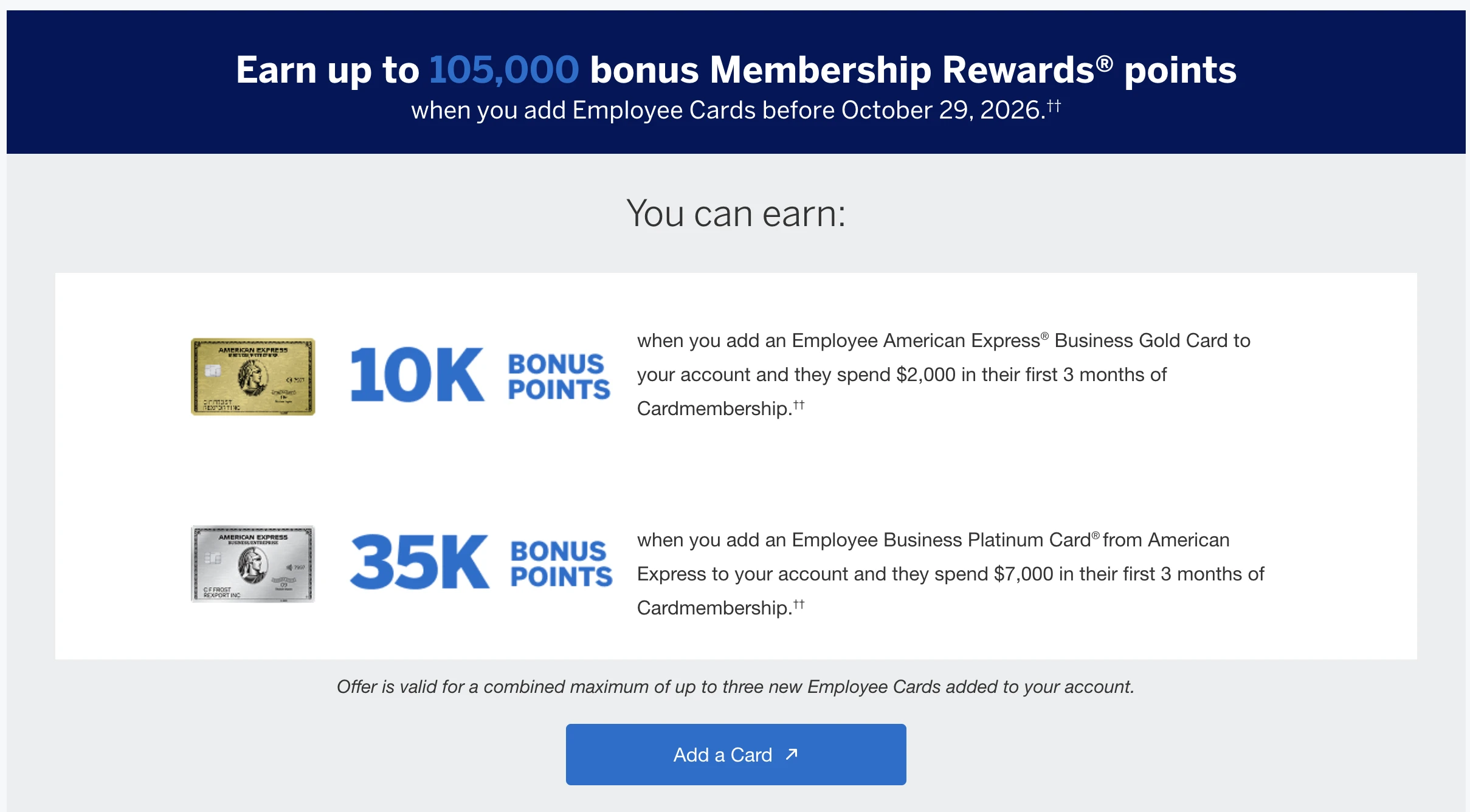 Business Platinum Card from American Express employee card offer: earn up to 105,000 bonus Membership Rewards points when you add Employee Cards before October 29, 2026