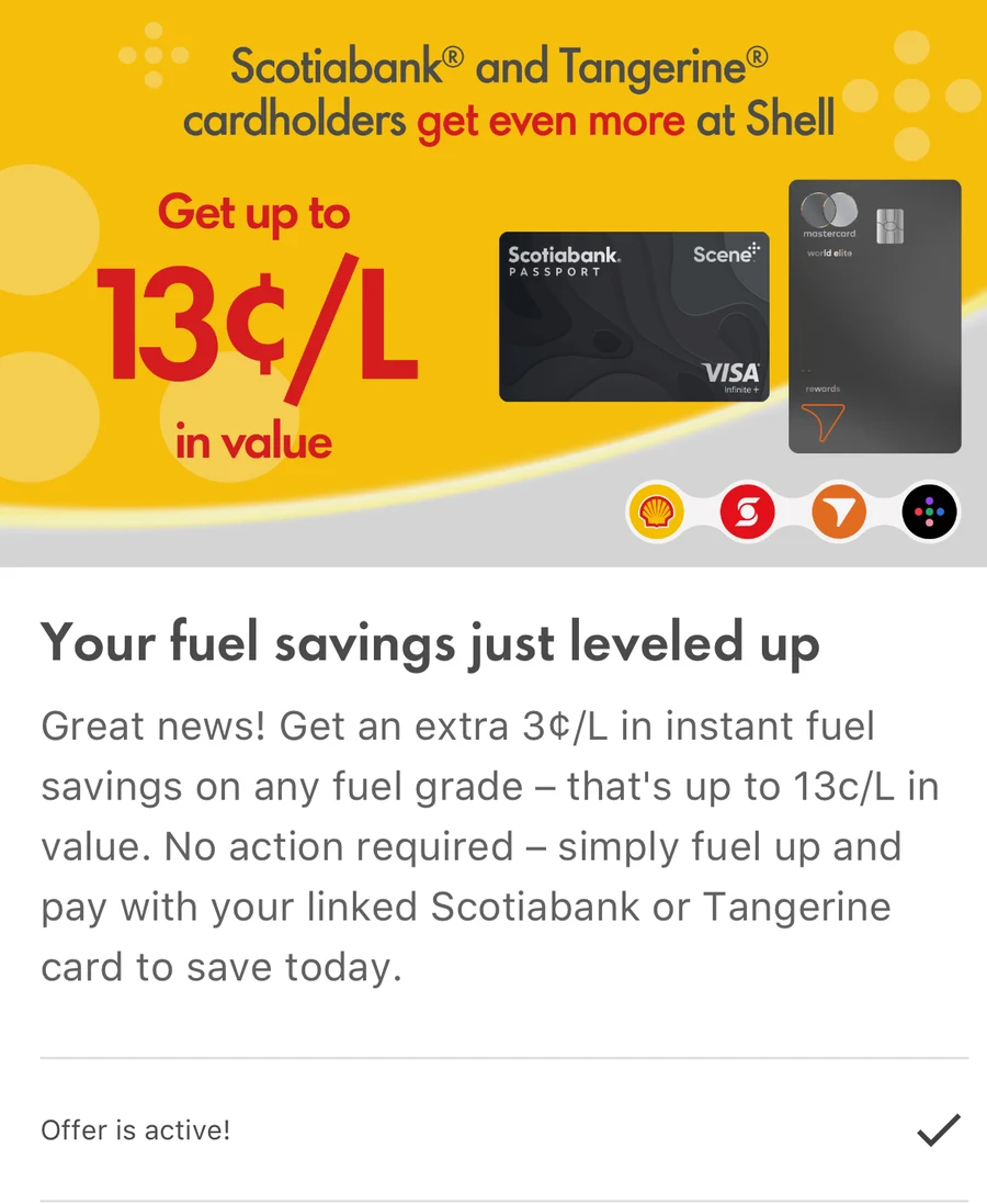 Shell Go+ app offer for Scotiabank and Tangerine cardholders, an extra 3¢ per litre for up to 13¢ per litre in value